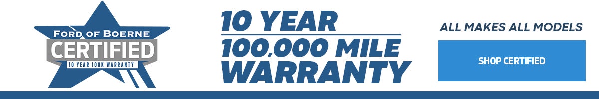Ford Of Boerne 10 Year 100,000 Mile Warranty